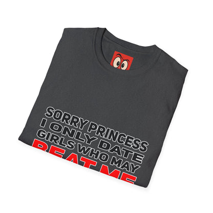 Sorry Princess T-Shirt