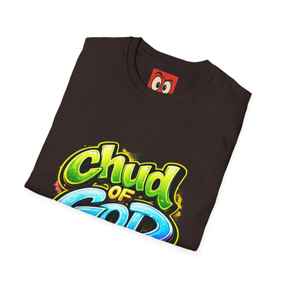 Chud Of God T-Shirt