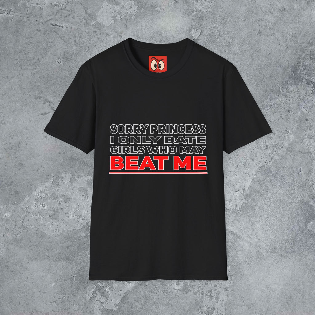 Sorry Princess T-Shirt