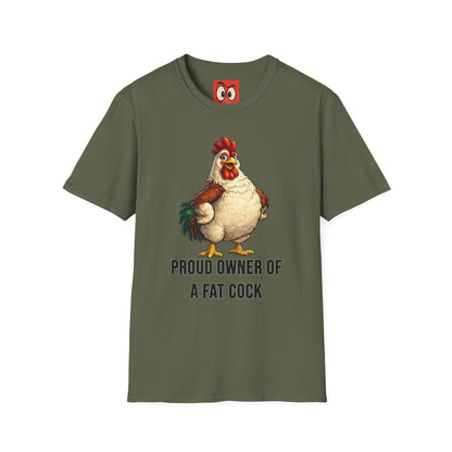Proud Owner Of A Fat Rooster T-Shirt