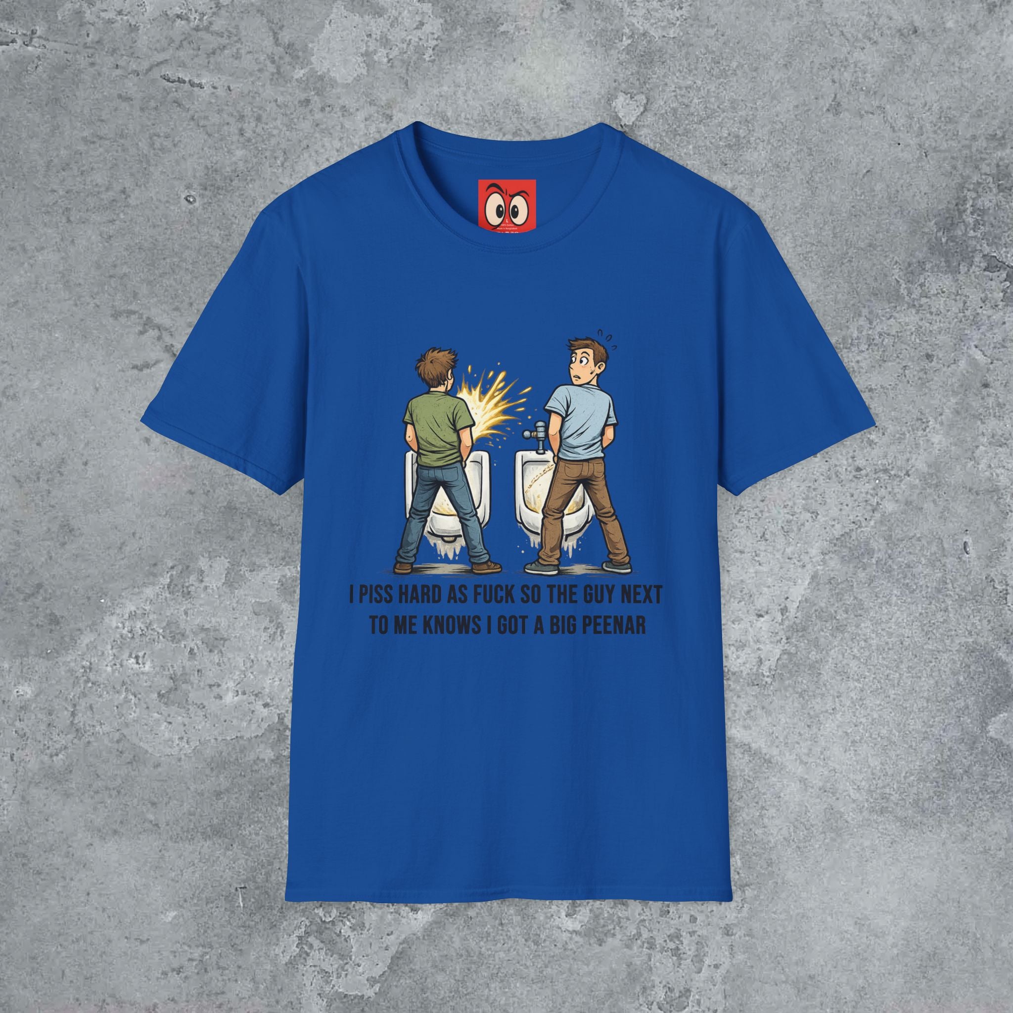 I Piss Hard AF T-Shirt