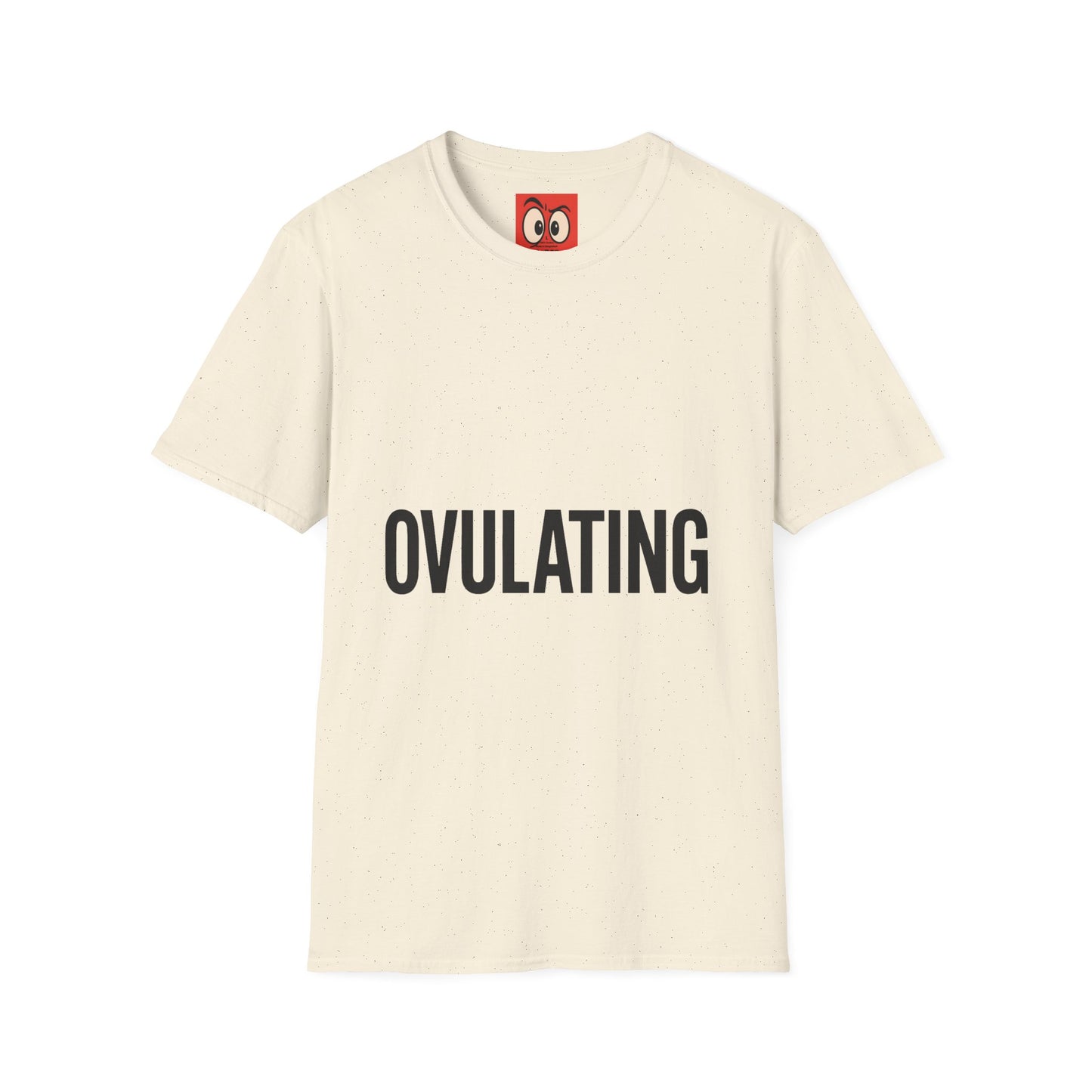 Ovulating T-Shirt
