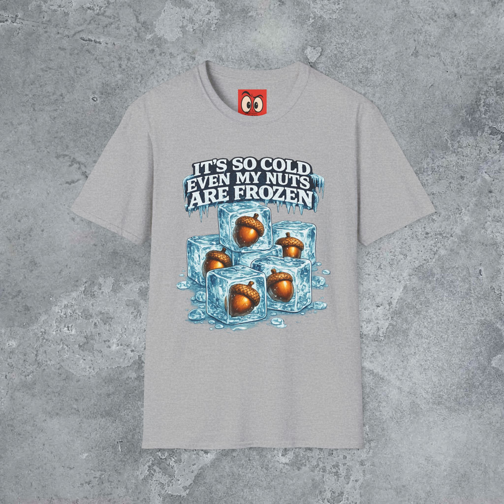 It's So Cold T-Shirt