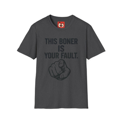 This Is Your Fault T-Shirt