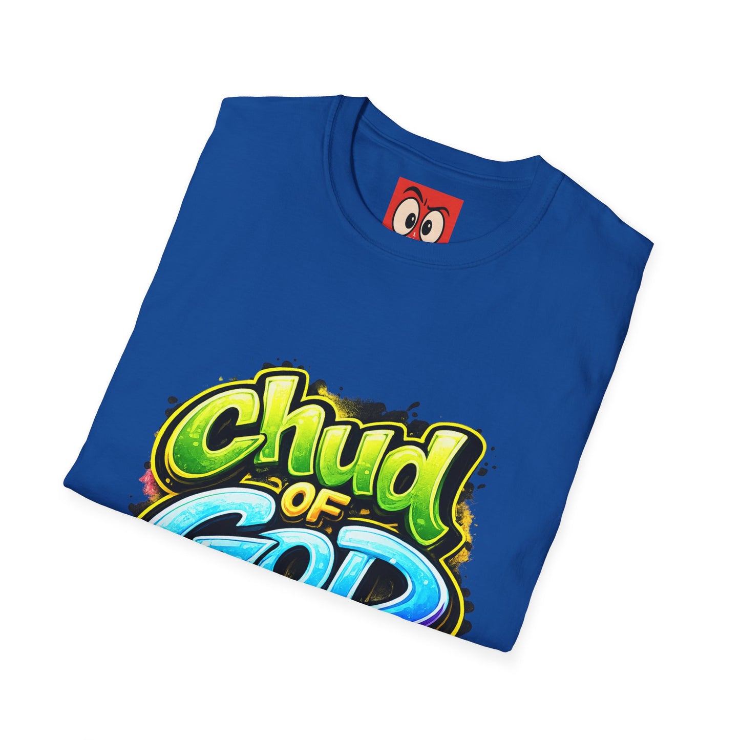 Chud Of God T-Shirt