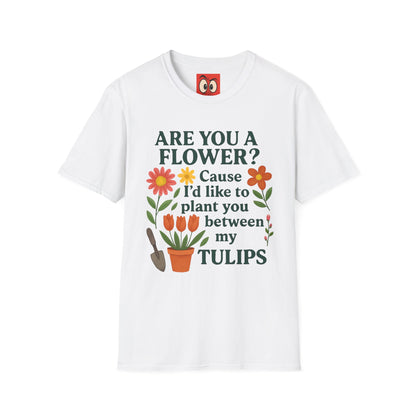 I'd Like to Plant You T-Shirt