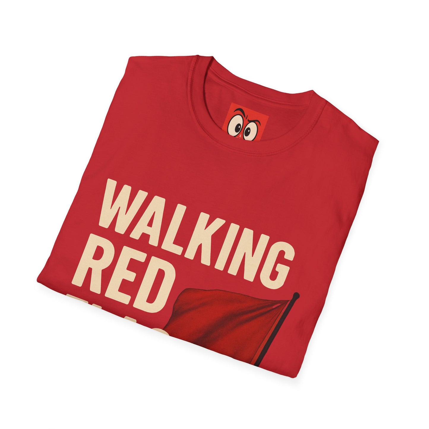 Walking Red Flag T-Shirt