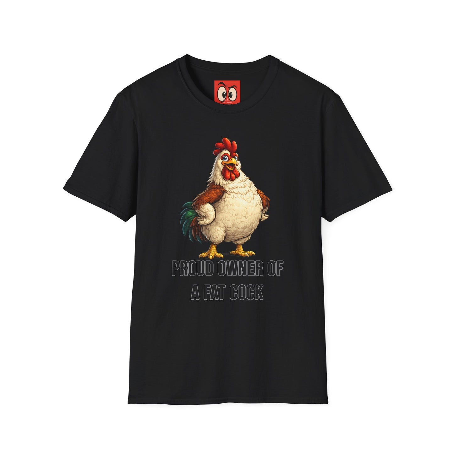 Proud Owner Of A Fat Rooster T-Shirt