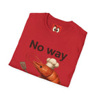No Way Shrimp T-Shirt