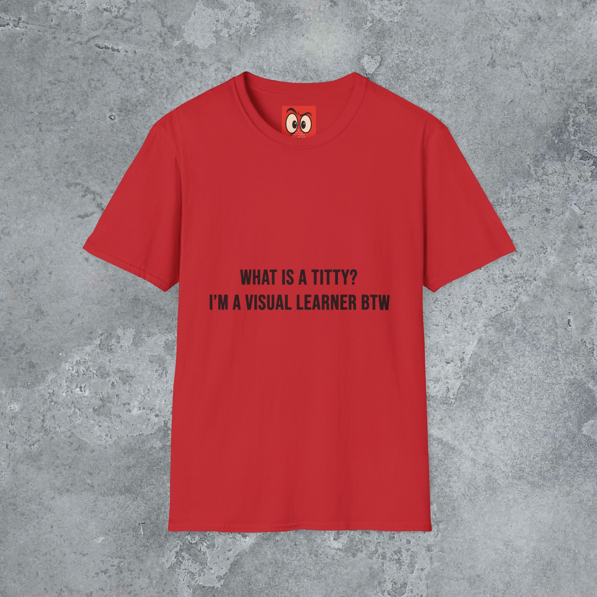 What Is A Titty? T-Shirt