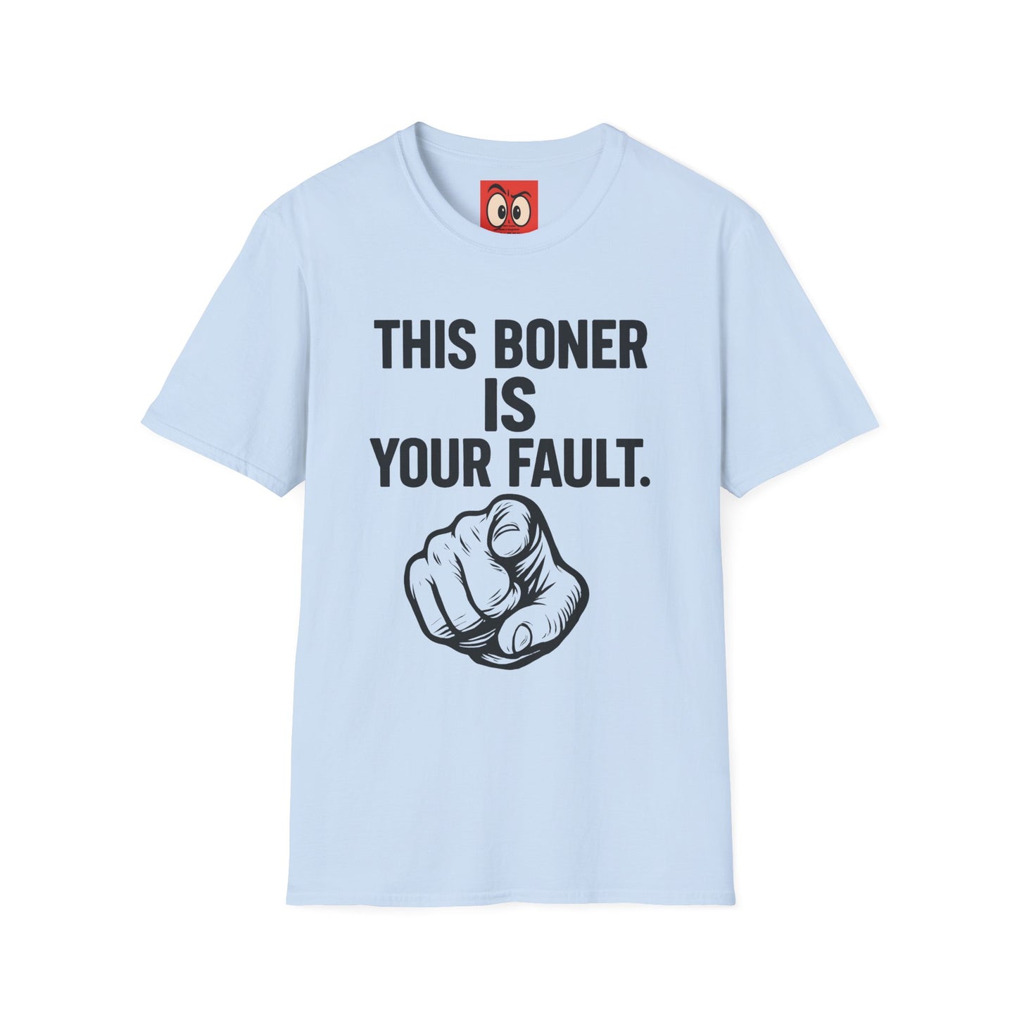 This Is Your Fault T-Shirt