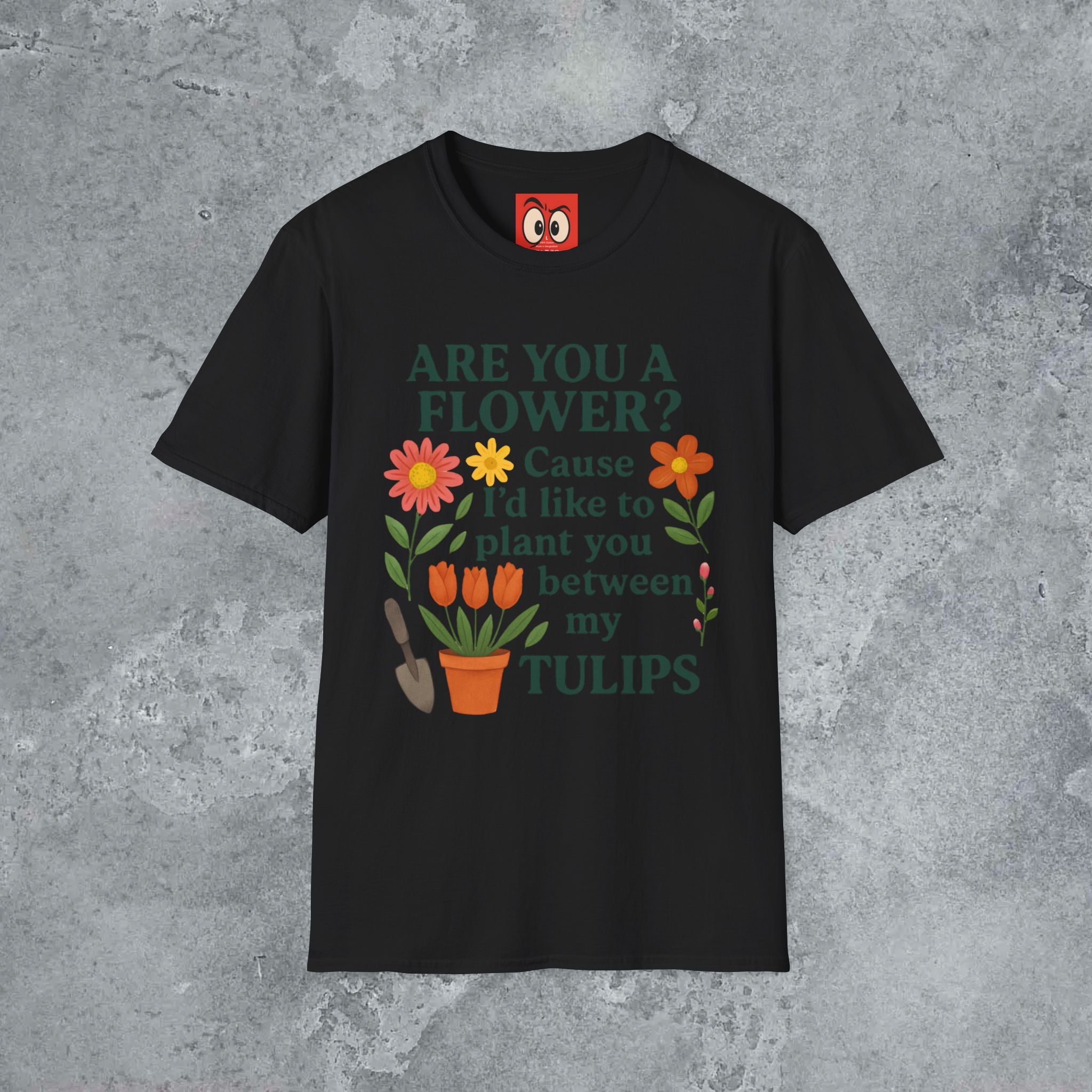 I'd Like to Plant You T-Shirt
