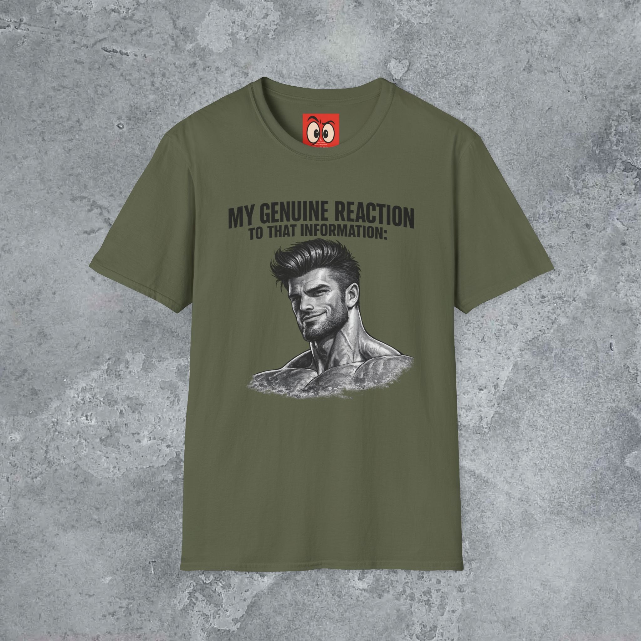 My Genuine Reaction T-Shirt