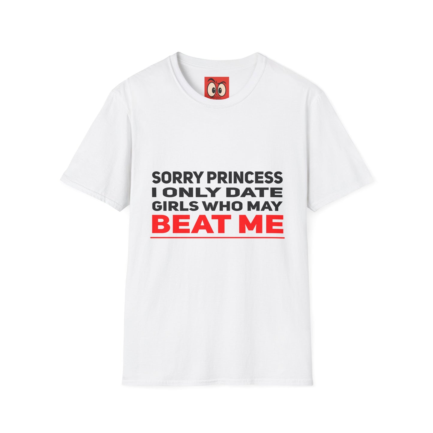 Sorry Princess T-Shirt