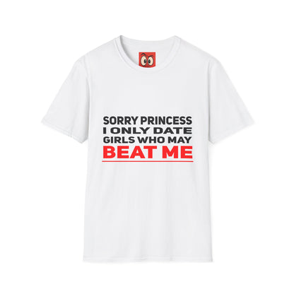 Sorry Princess T-Shirt