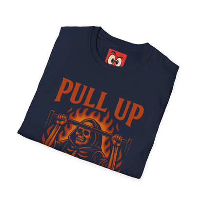 Pull Up Not Out T-Shirt