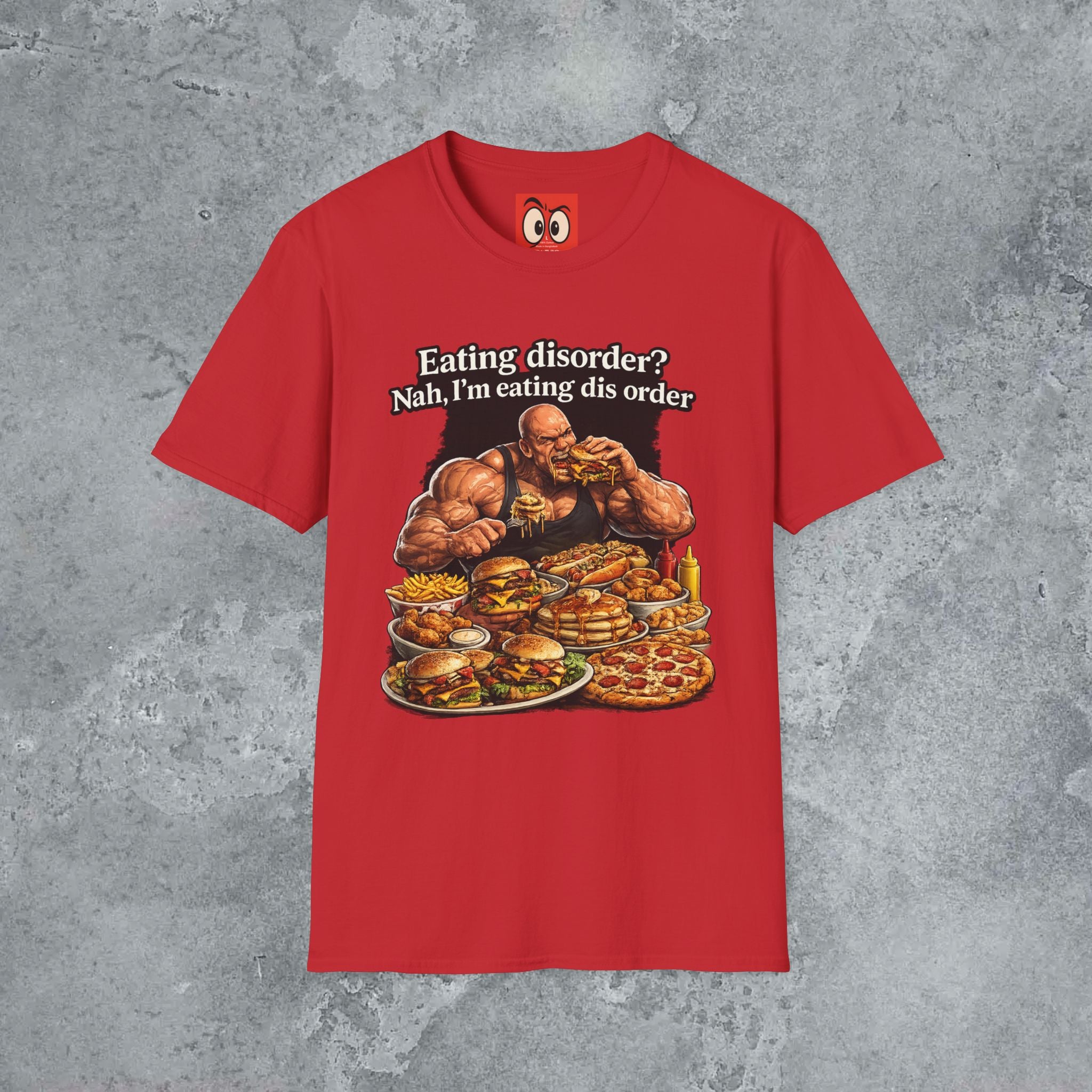Eating Dis Order T-Shirt