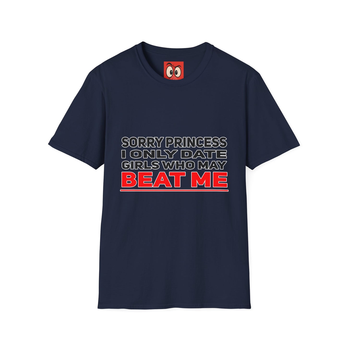 Sorry Princess T-Shirt