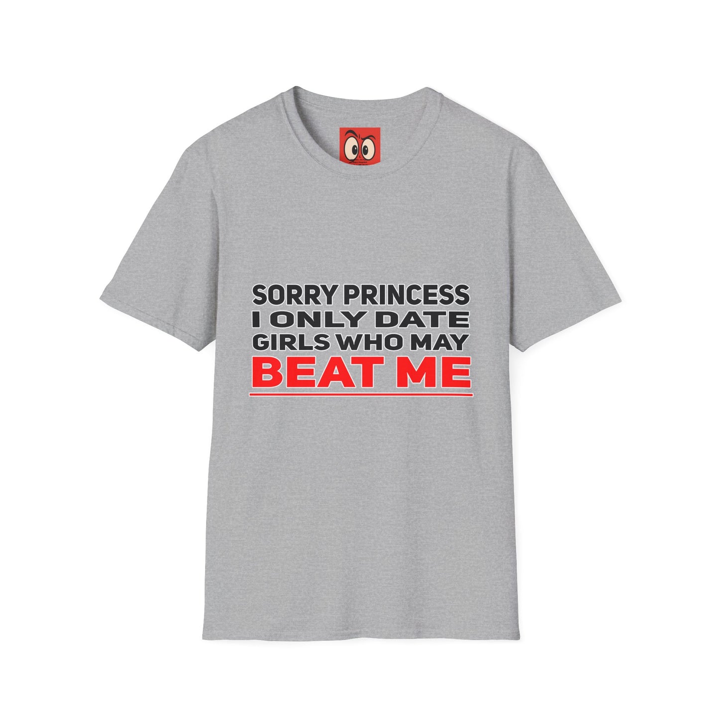 Sorry Princess T-Shirt
