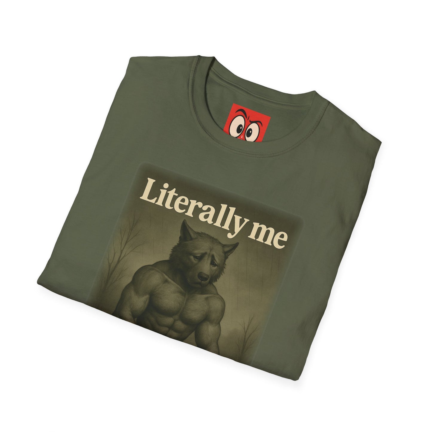 Literally Me T-Shirt