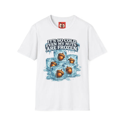 It's So Cold T-Shirt