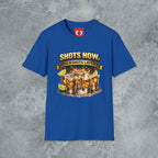 Shots Now Backshots Later T-Shirt