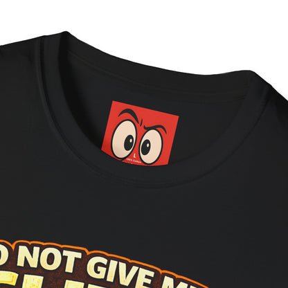Do Not Give Me a Glizzy T-Shirt