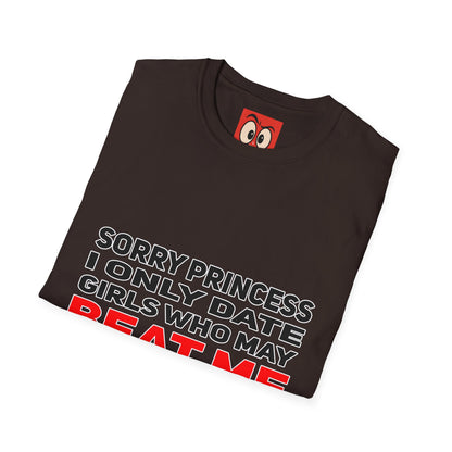 Sorry Princess T-Shirt