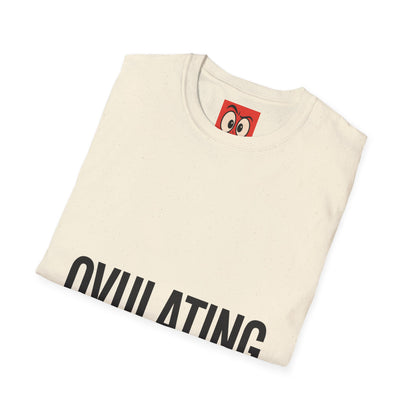 Ovulating T-Shirt