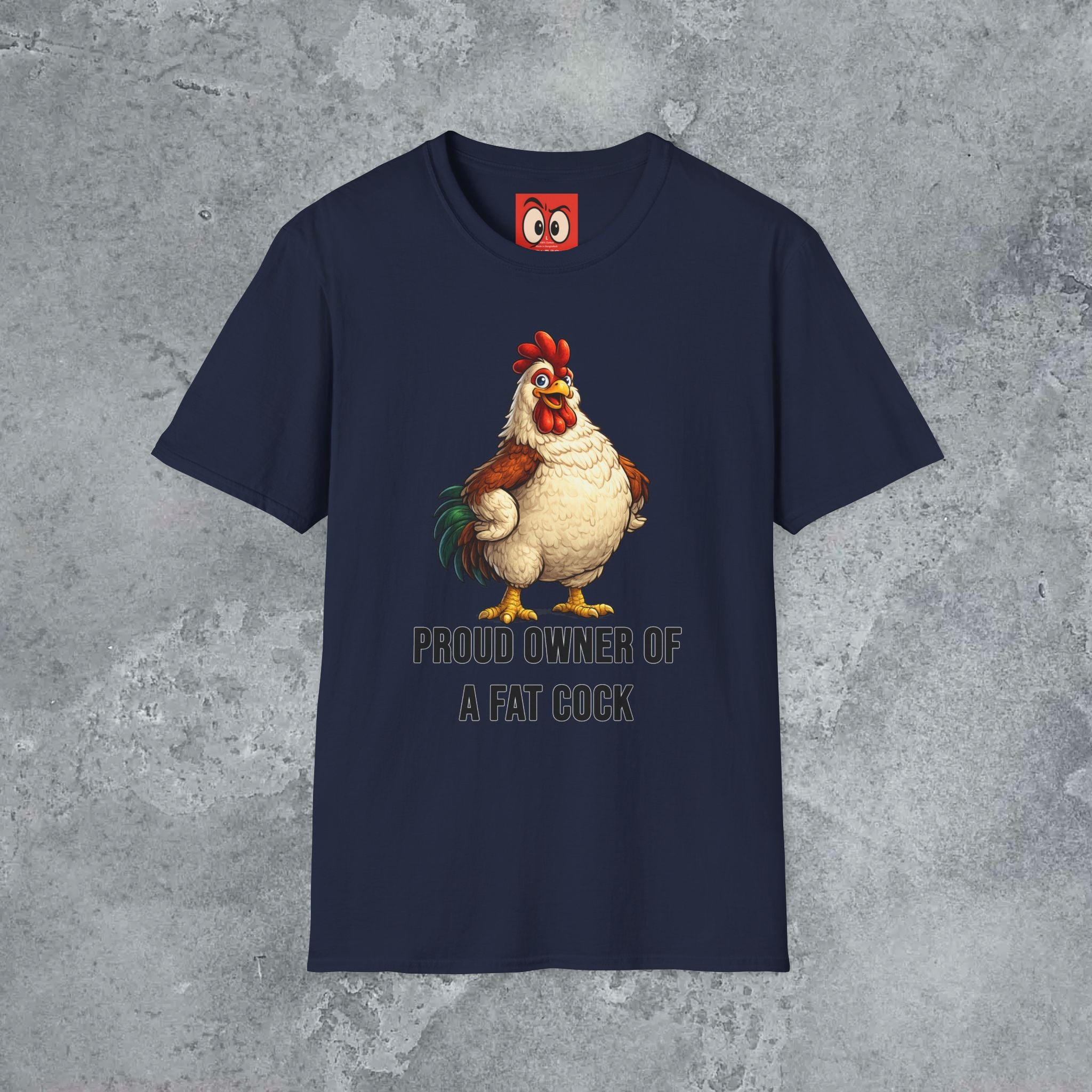 Proud Owner Of A Fat Rooster T-Shirt