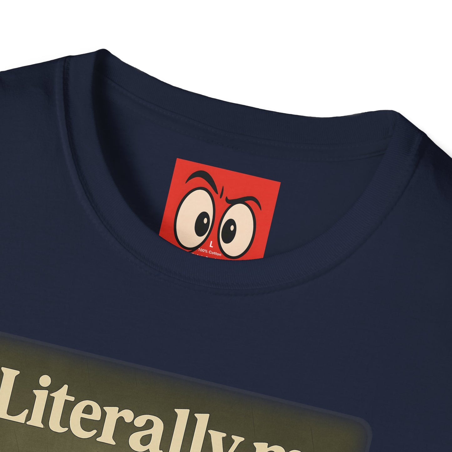 Literally Me T-Shirt