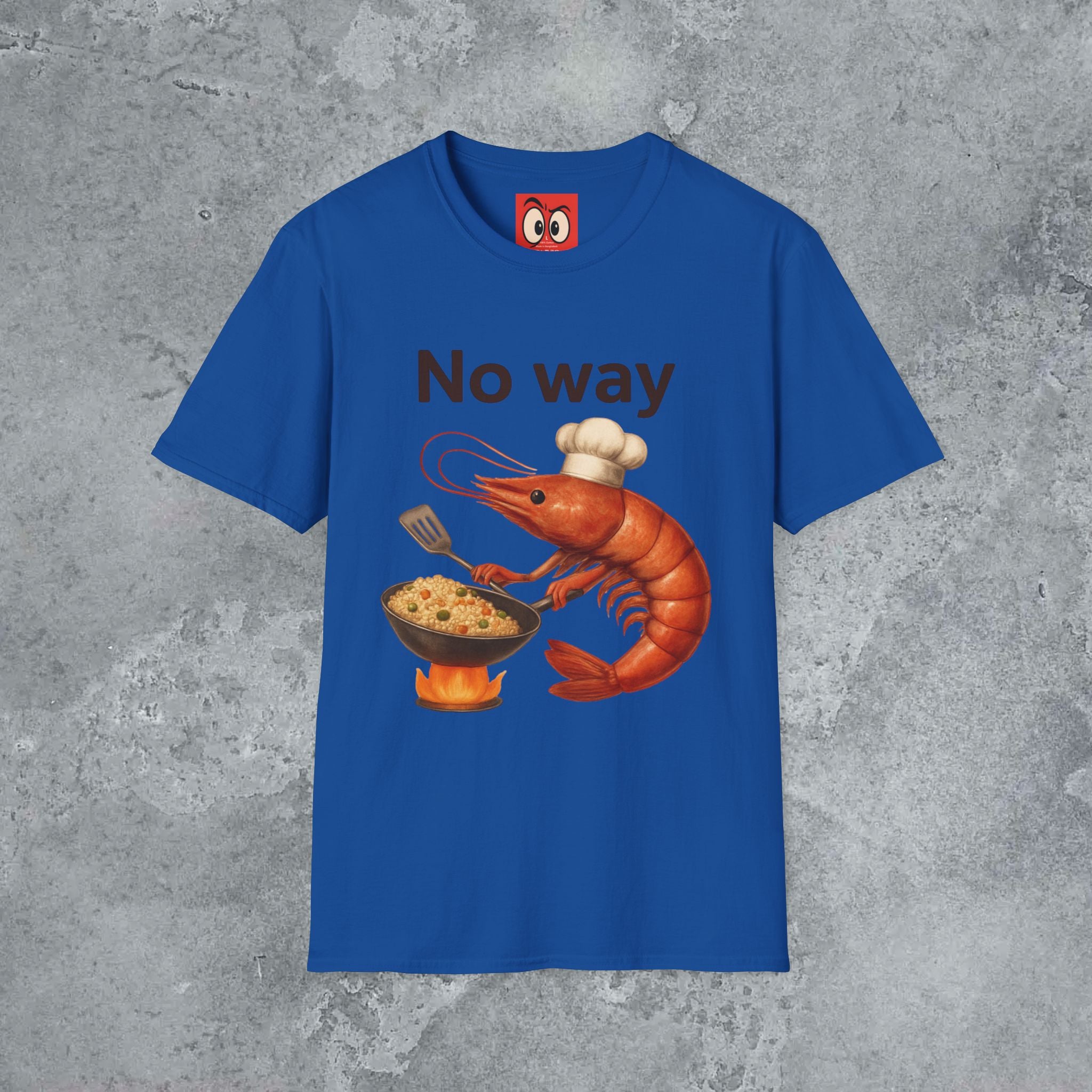 No Way Shrimp T-Shirt