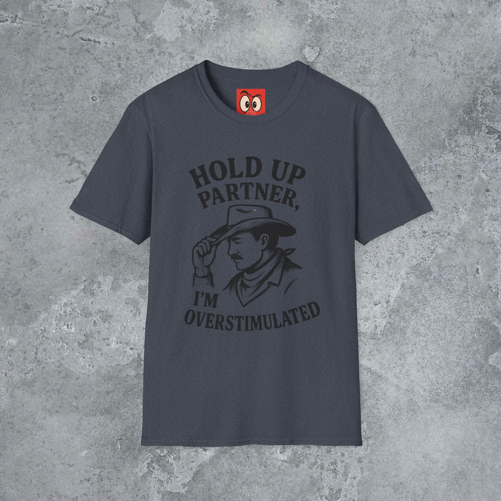 Hold Up Partner T-Shirt