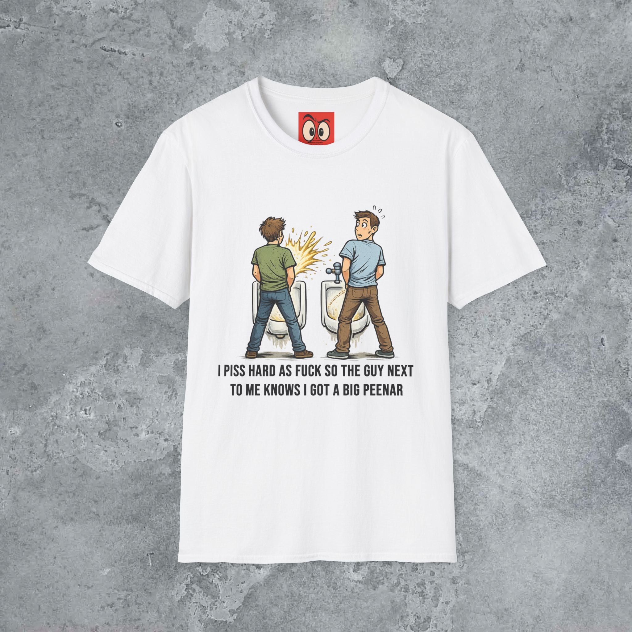 I Piss Hard AF T-Shirt