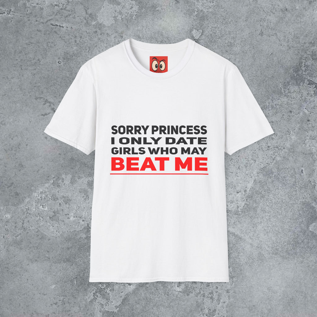 Sorry Princess T-Shirt