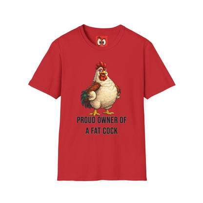 Proud Owner Of A Fat Rooster T-Shirt