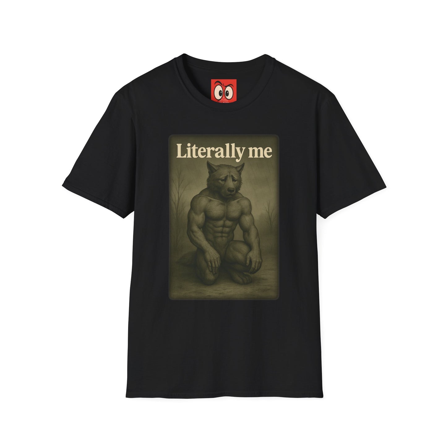 Literally Me T-Shirt