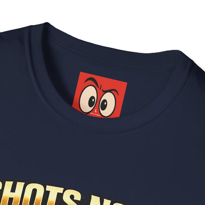 Shots Now Backshots Later T-Shirt