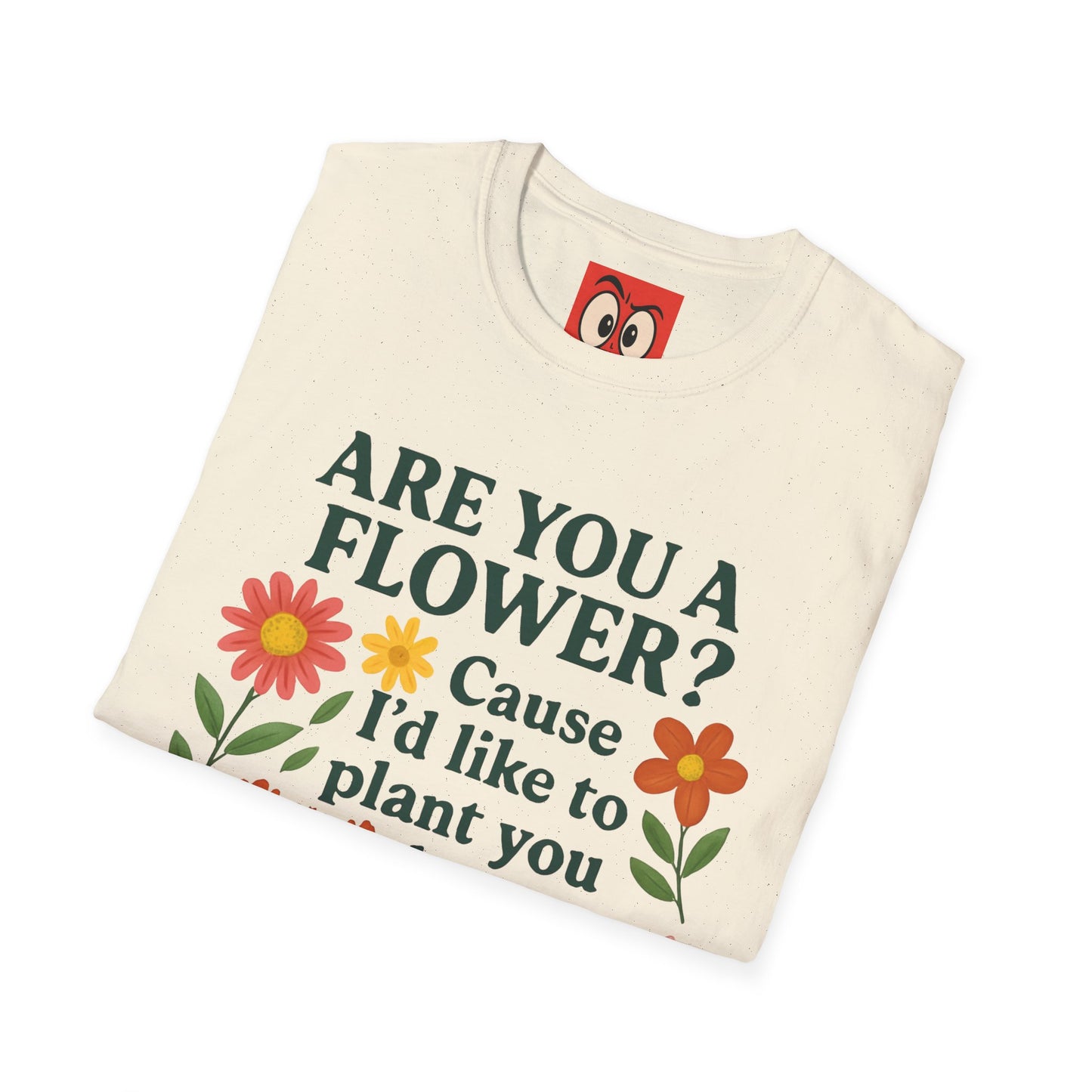 I'd Like to Plant You T-Shirt