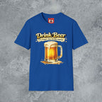 Drink Beer T-Shirt