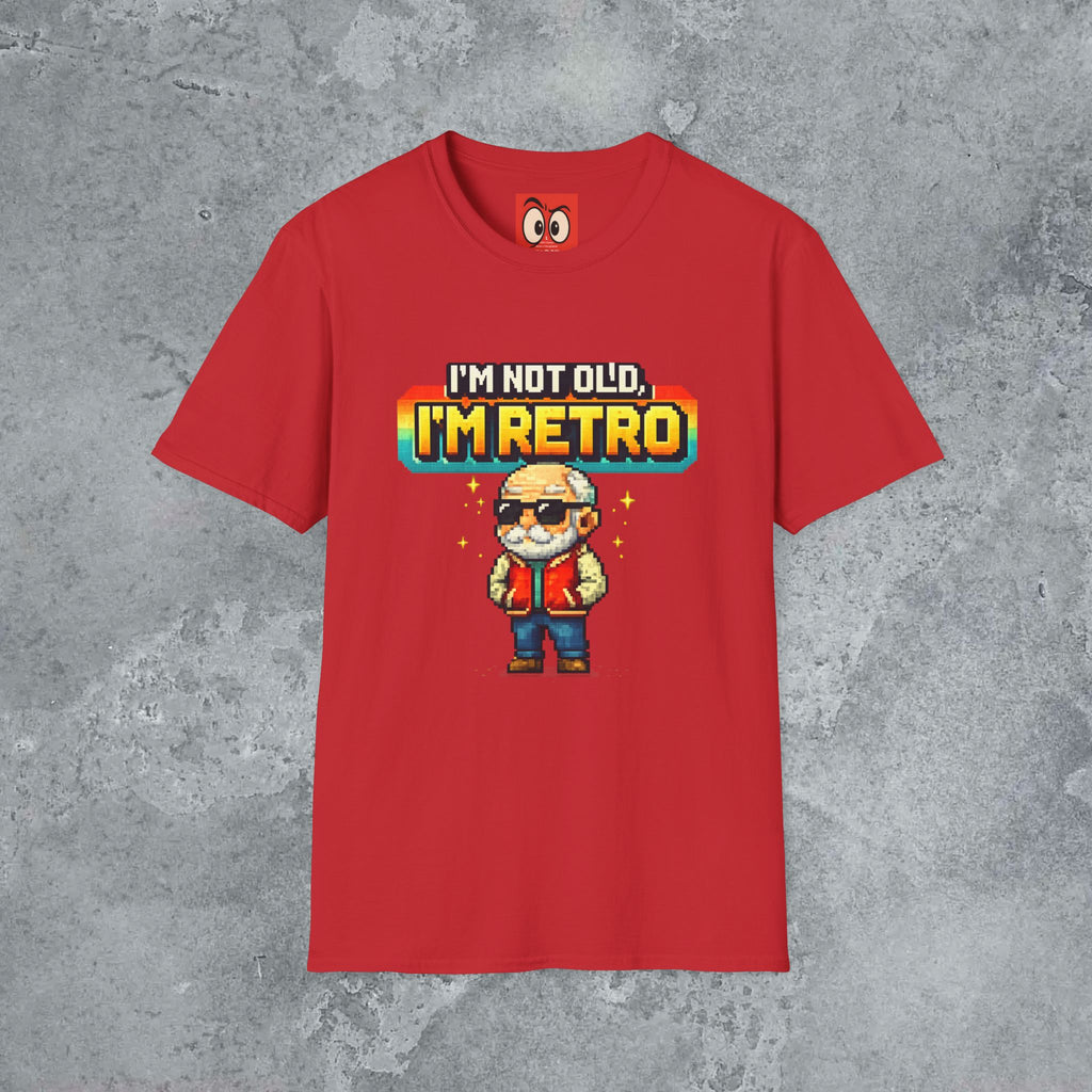 I'm Not Old I'm Retro T-Shirt