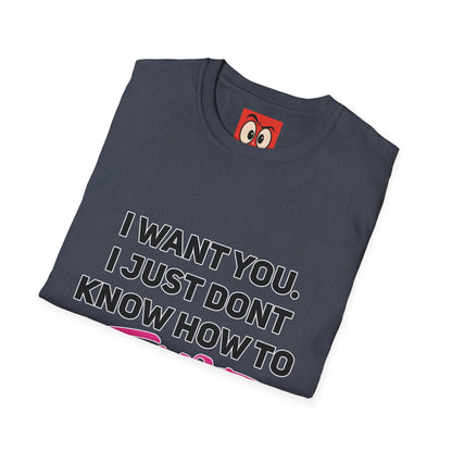 I Want You T-Shirt