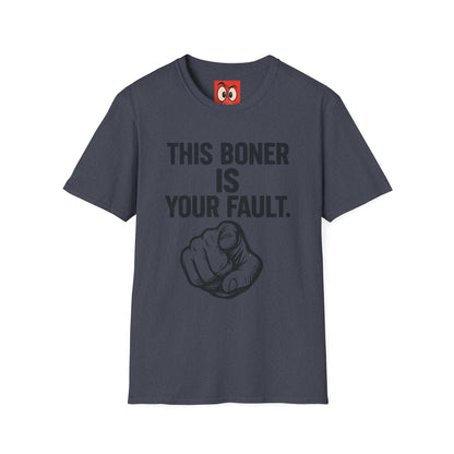 This Is Your Fault T-Shirt