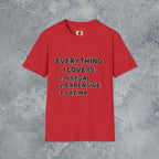 Everything I Love T-Shirt