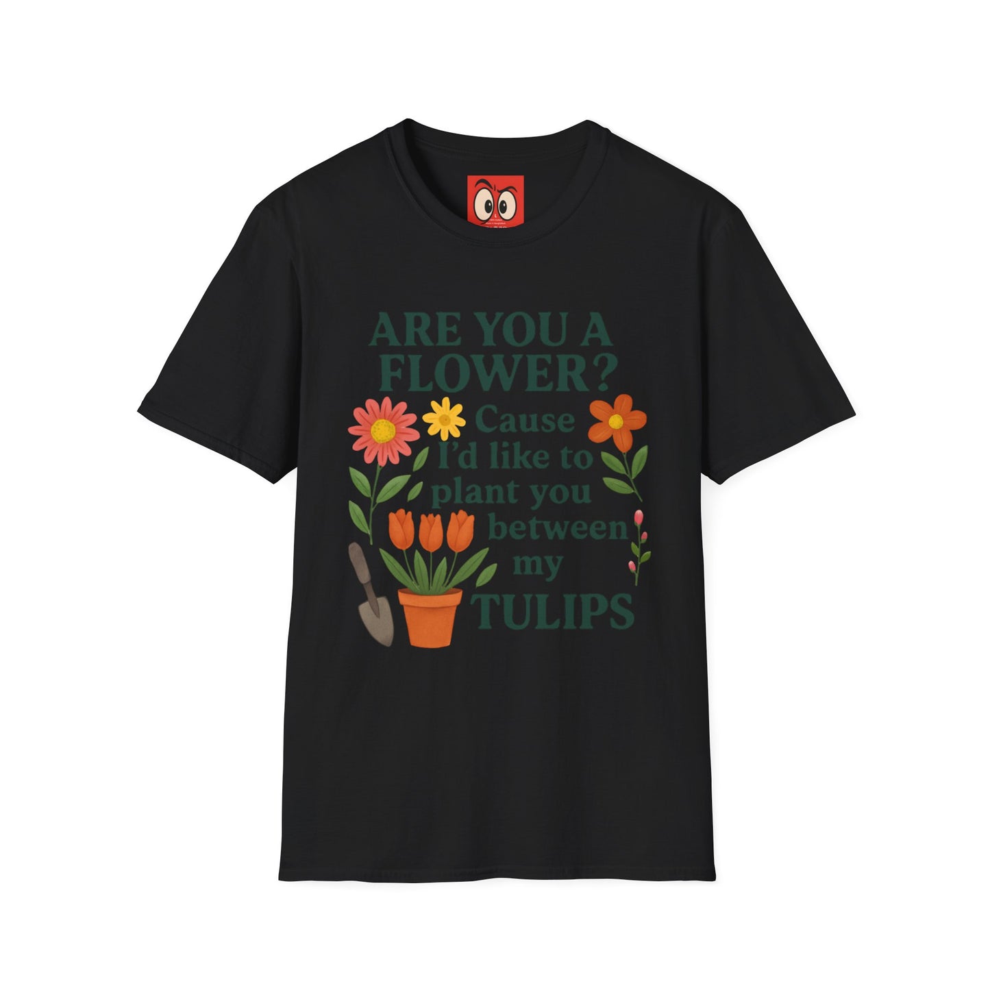 I'd Like to Plant You T-Shirt