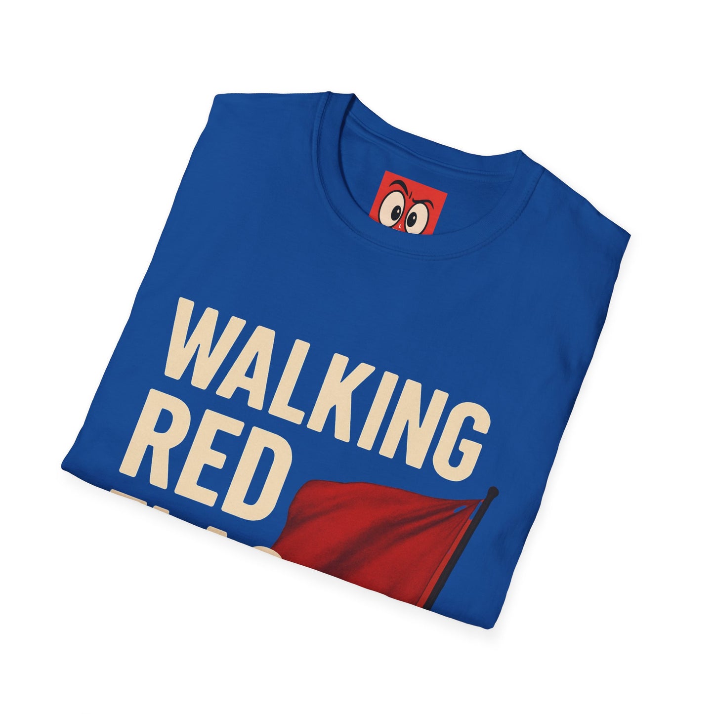 Walking Red Flag T-Shirt