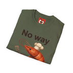No Way Shrimp T-Shirt