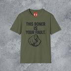 This Is Your Fault T-Shirt