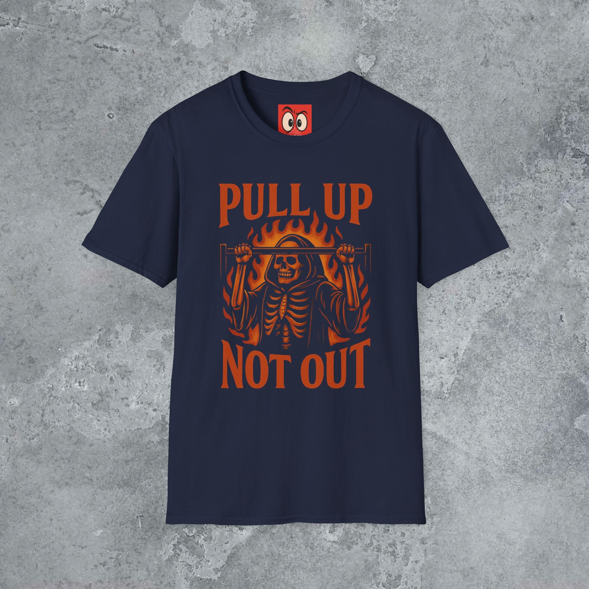 Pull Up Not Out T-Shirt