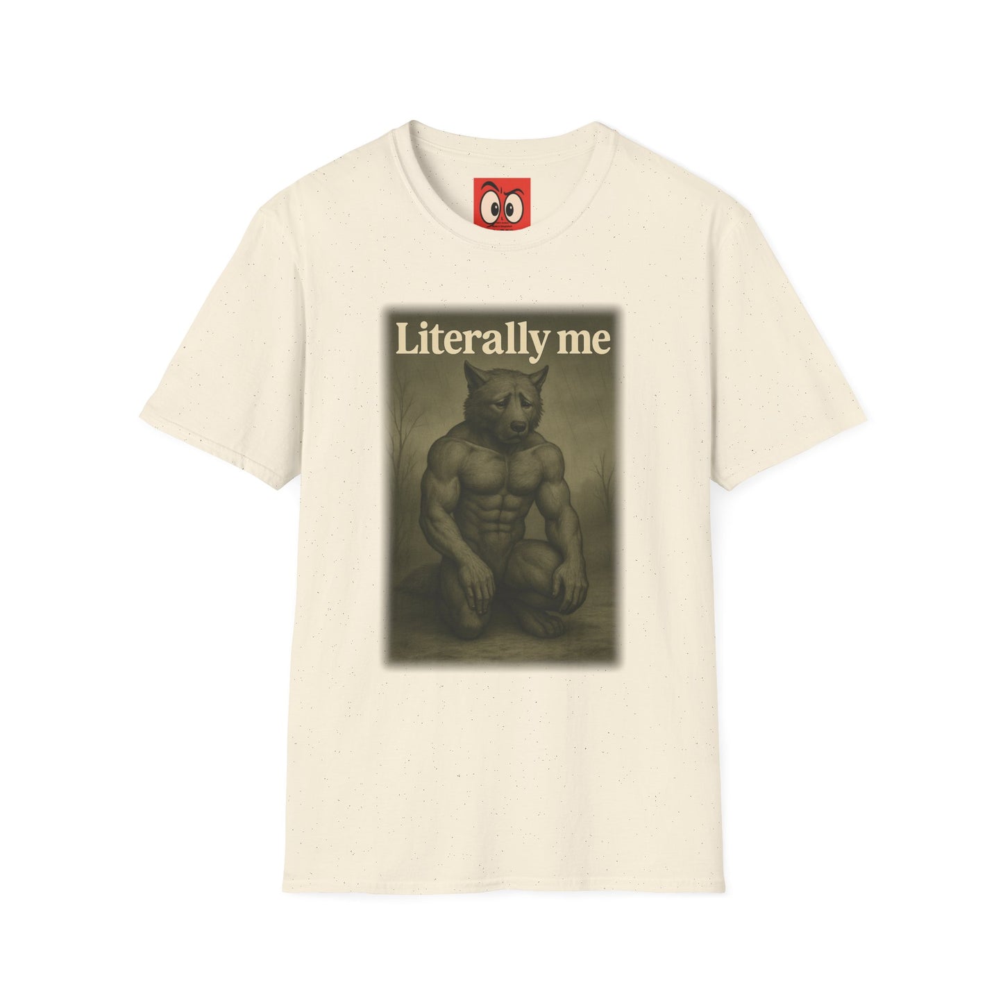 Literally Me T-Shirt